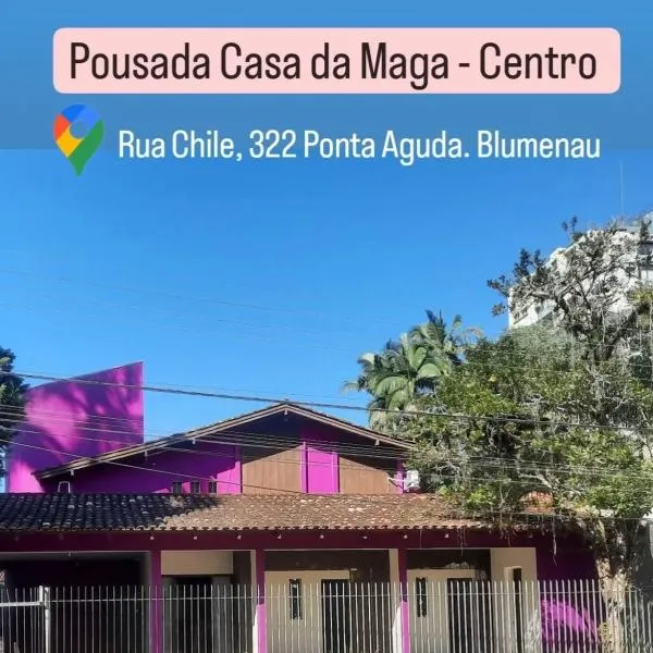 Pousada Casa da Maga - Centro