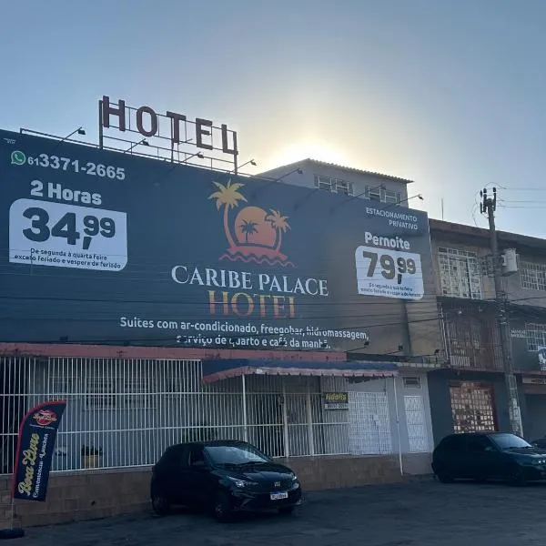 Caribe Palace Hotel Ceilândia Sul